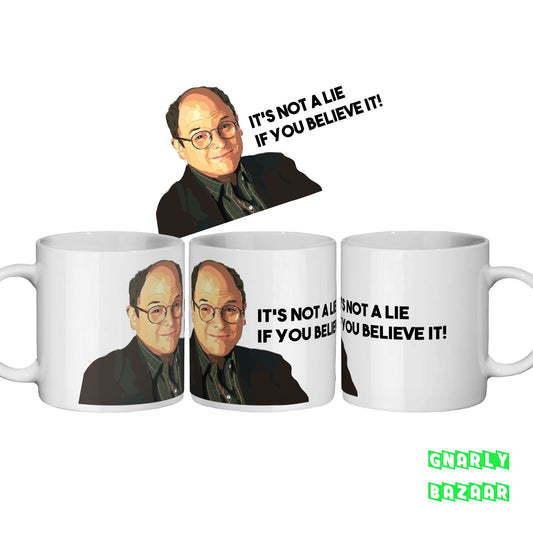 Seinfeld George Costanza Quote Funny Mug Gift
